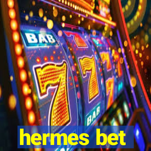 hermes bet