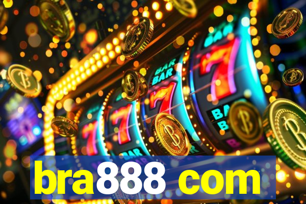 bra888 com