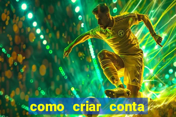 como criar conta no jogo do tigre