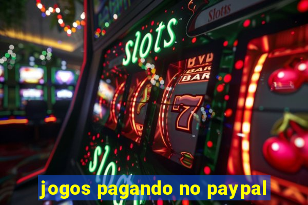 jogos pagando no paypal