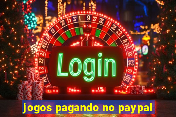 jogos pagando no paypal