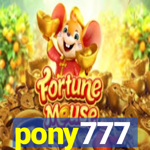 pony777