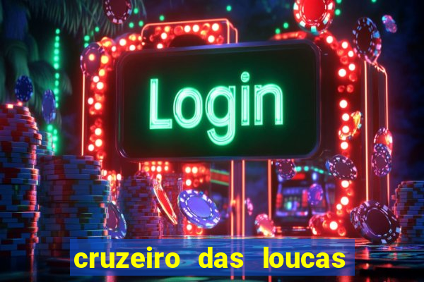 cruzeiro das loucas dublado torrent