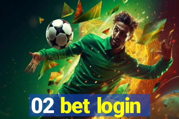 02 bet login