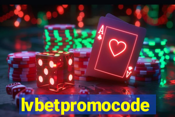 lvbetpromocode