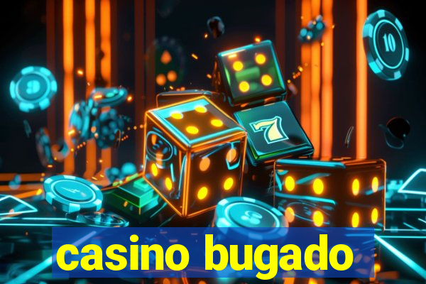 casino bugado