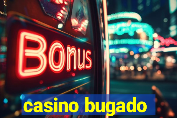 casino bugado