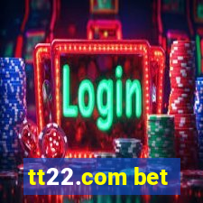 tt22.com bet