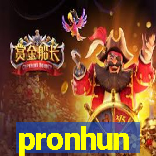 pronhun