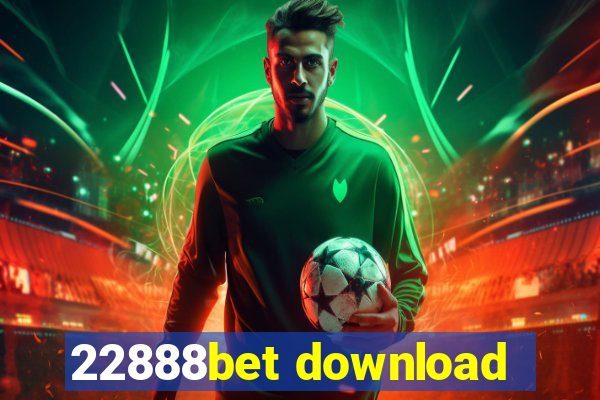 22888bet download