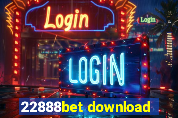 22888bet download