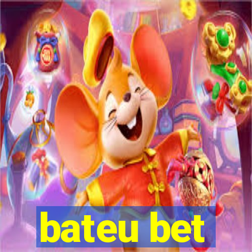 bateu bet