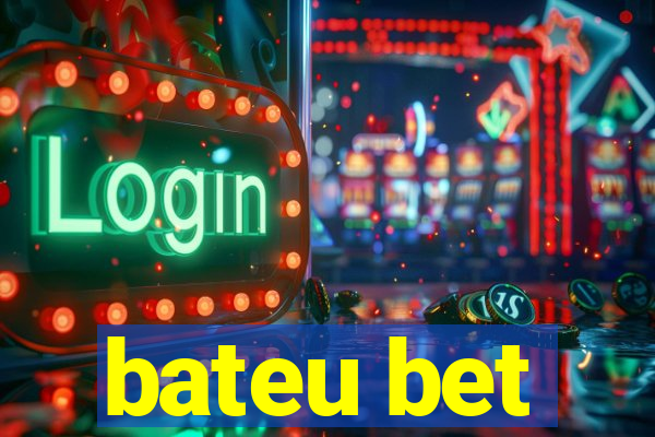 bateu bet