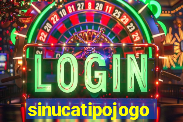 sinucatipojogo