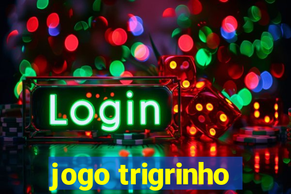 jogo trigrinho