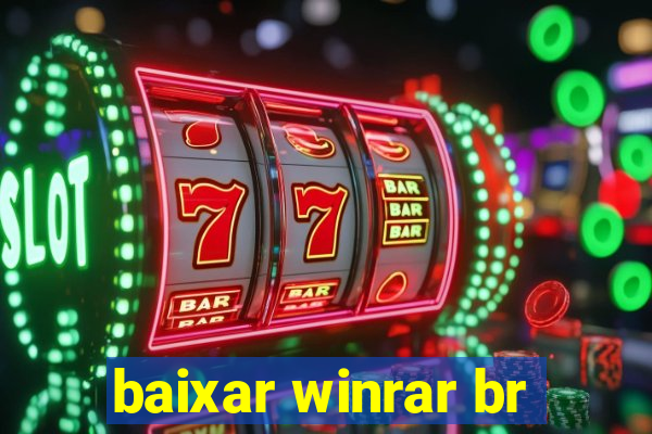 baixar winrar br