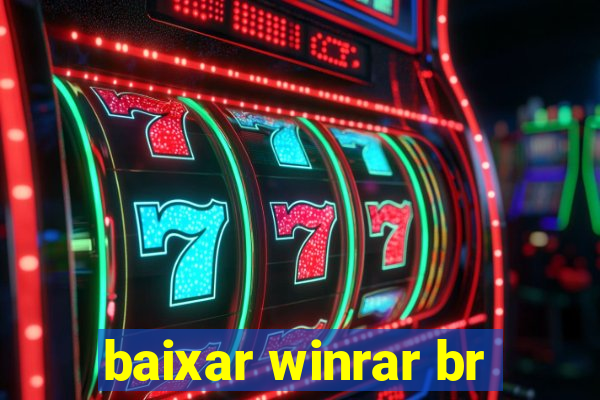 baixar winrar br